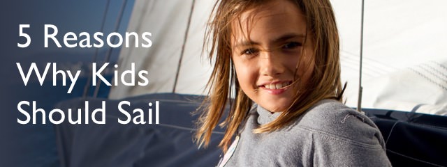Why Kids Should Sail